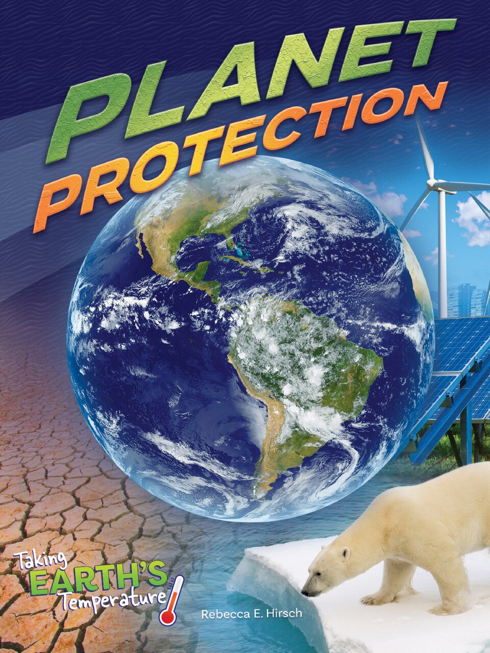 Rourke Educational Media Planet Protection Reader